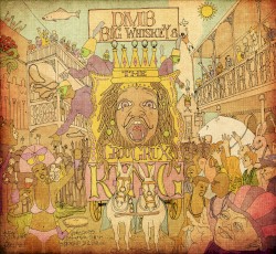 Big Whiskey and the GrooGrux King