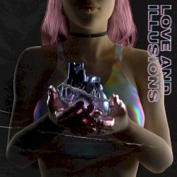 Love & Illusions