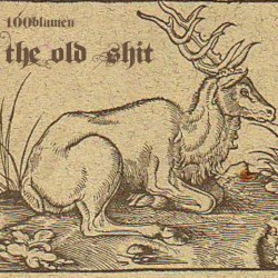 The Old Shit