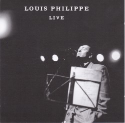 Louis Philippe Live