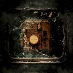 Dystopia (clean version)