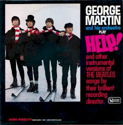 George Martin and His Orchestra Play Help!