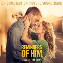 Reminders of Him: Original Motion Picture Soundtrack