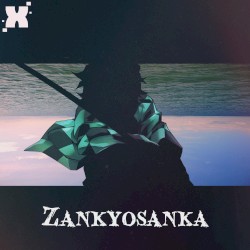 Zankyosanka