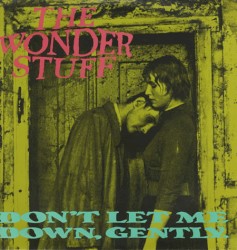 Don’t Let Me Down, Gently