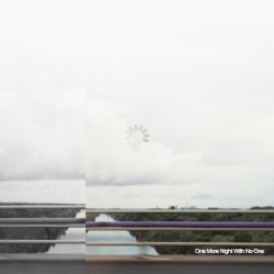 One More Night With No One