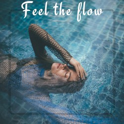 Feel the Flow