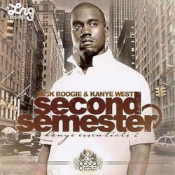 Second Semester: Kanye Essentials 2