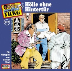 TKKG 147: Hölle ohne Hintertür