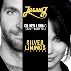 Silver Lining (Crazy ’Bout You)