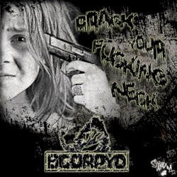 Crack Your Fucking Neck