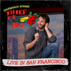 Thief of Joy (Live in San Francisco)