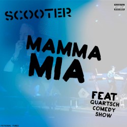 Mamma Mia (Scooter Version)