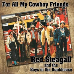 For All Our Cowboy Friends