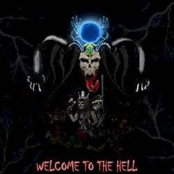 Welcome to the Hell