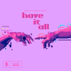 Have It All (extended mix)