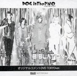 BIBLATION-χ オリジナルコメントDVD TOKYOver.