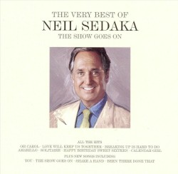The Show Goes On: The Very Best of Neil Sedaka