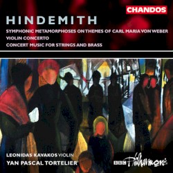 Concert Music for Strings and Bass / Violin Concerto / Symphonic Metamorphoses on Themes of Carl Maria Von Weber