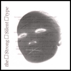 The Strong, Silent Type