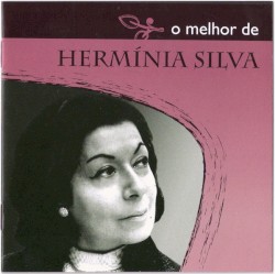 O melhor de Hermínia Silva