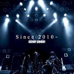 Since 2010〜