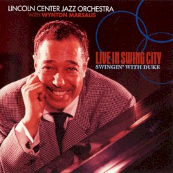 Live In Swing City: Swingin' With Duke