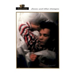 Lovers and Other Strangers