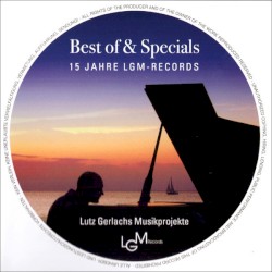 Best of & Specials - 15 Jahre LGM Records