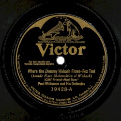 Where the Dreamy Wabash Flows / Follow the Swallow