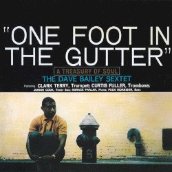 One Foot In The Gutter