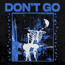 Don't Go