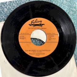 Las mujeres y las novelas / Si uno se va, otro me espera