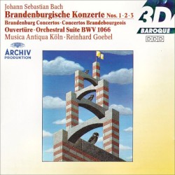 Brandenburgische Konzerte Nos. 1, 2, 3 · Ouvertüre BWV 1066