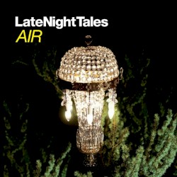 LateNightTales: Air