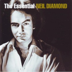The Essential Neil Diamond