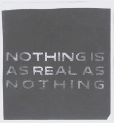 Nothing Is as Real as Nothing