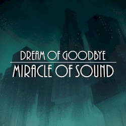Dream of Goodbye