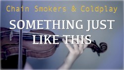 Something Just Like This for violin and piano