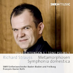 Tondichtungen 5: Metamorphosen / Symphonia domestica