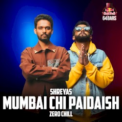 Mumbai chi Paidaish (Red Bull 64 Bars)