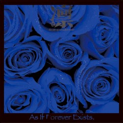 As If Forever Exists.