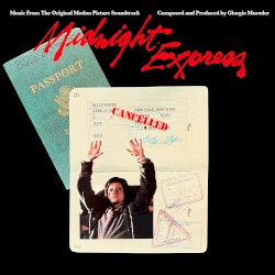 Midnight Express: Music From the Original Motion Picture Soundtrack