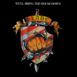 We'll Bring the House Down