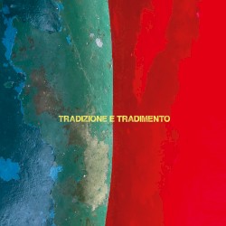 Tradizione e tradimento