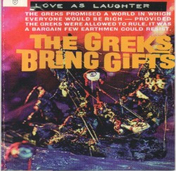 The Greks Bring Gifts