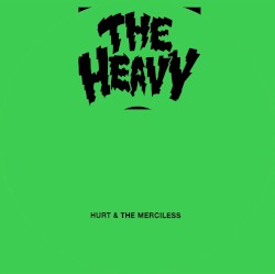 Hurt & The Merciless