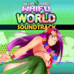 Deep Space Waifu - World