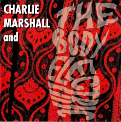 Charlie Marshall and the Body Electric
