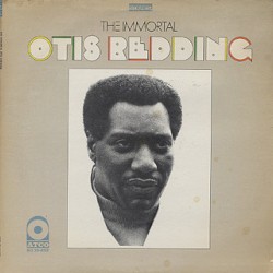 The Immortal Otis Redding